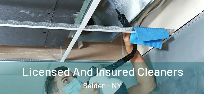 Licensed And Insured Cleaners Selden - NY